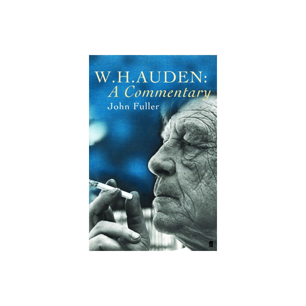 Faber & Faber W. H. Auden: A Commentary (häftad, eng)