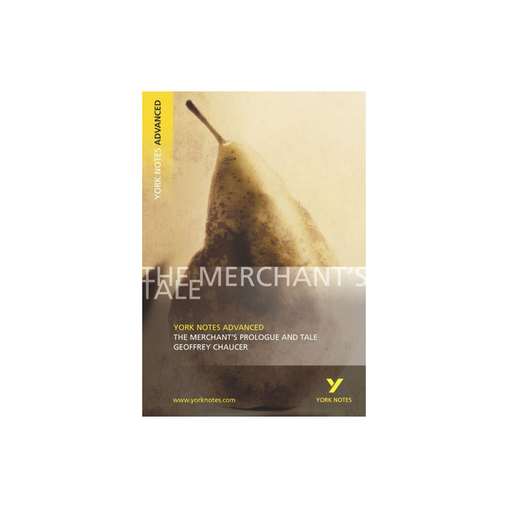 Pearson Education Limited The Merchant's Prologue and Tale (York Notes Advanced) English Literature Study Guide - for 2026, 2027 exams (häftad, en...