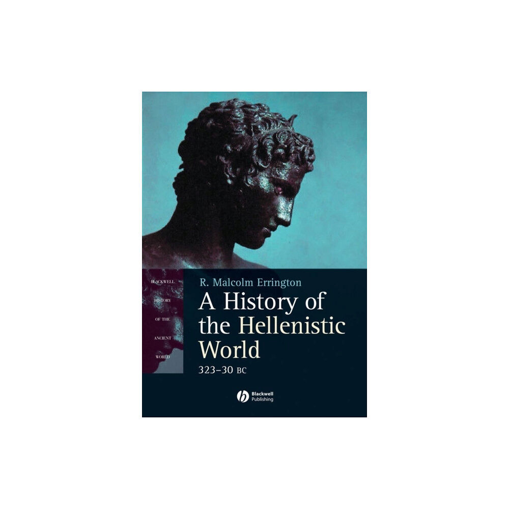 John Wiley And Sons Ltd A History of the Hellenistic World (häftad, eng)