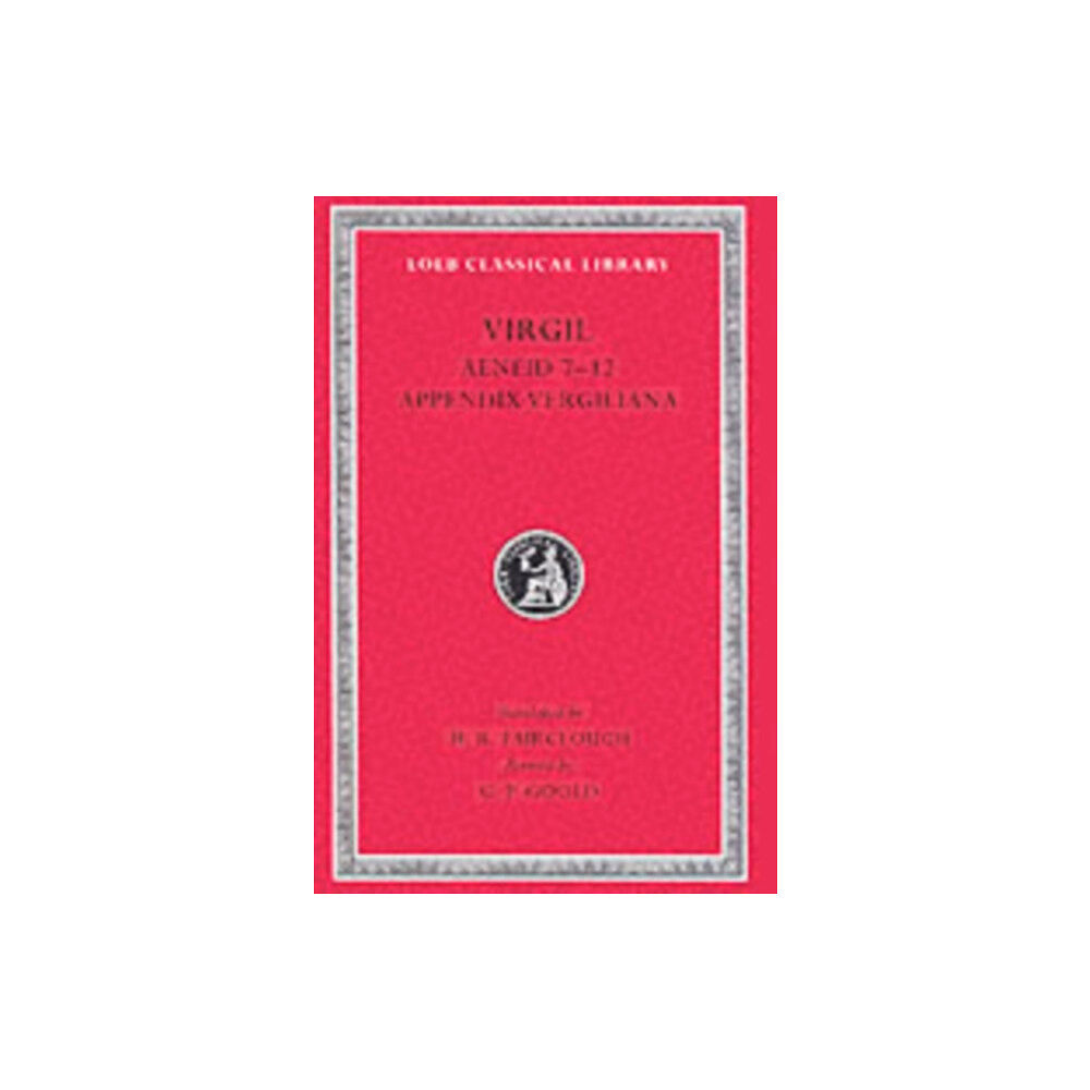 Harvard university press Aeneid, Books 7–12. Appendix Vergiliana (inbunden, eng)