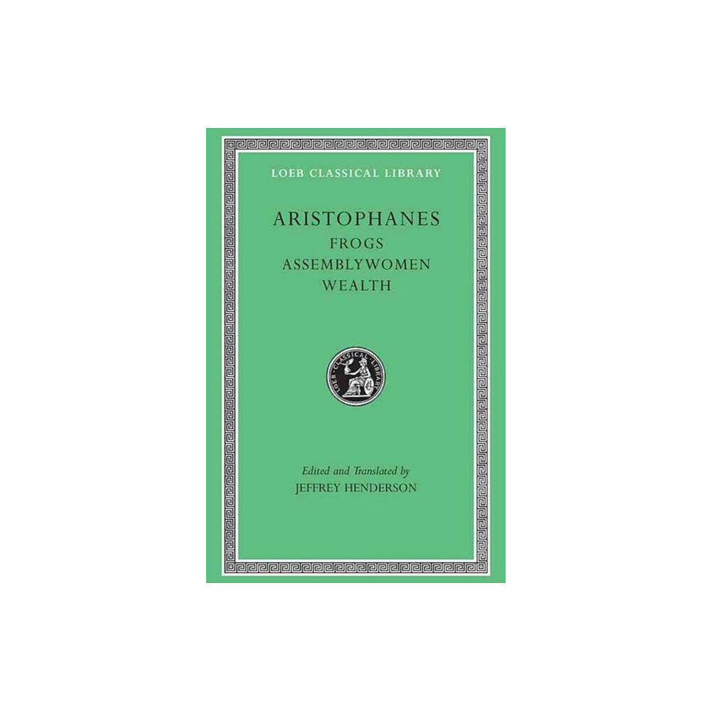 Harvard university press Frogs. Assemblywomen. Wealth (inbunden, eng)