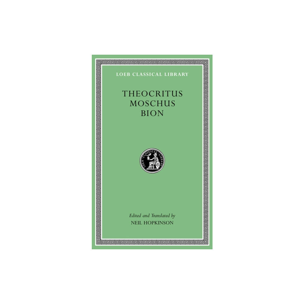 Harvard university press Theocritus. Moschus. Bion (inbunden, eng)