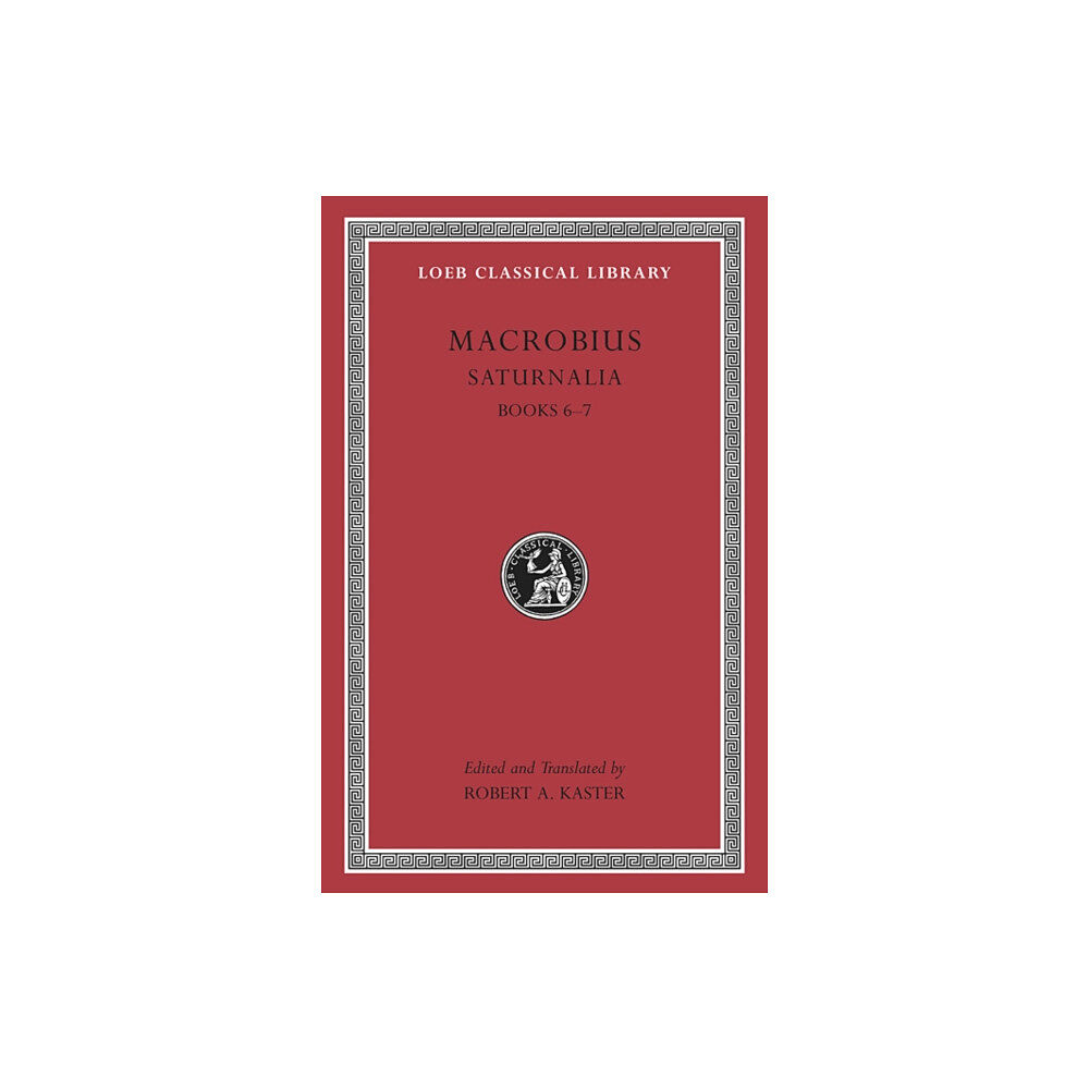 Harvard university press Saturnalia, Volume III (inbunden, eng)