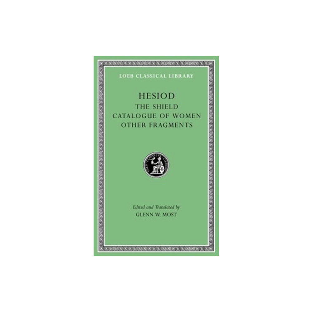 Harvard university press The Shield. Catalogue of Women. Other Fragments (inbunden, eng)