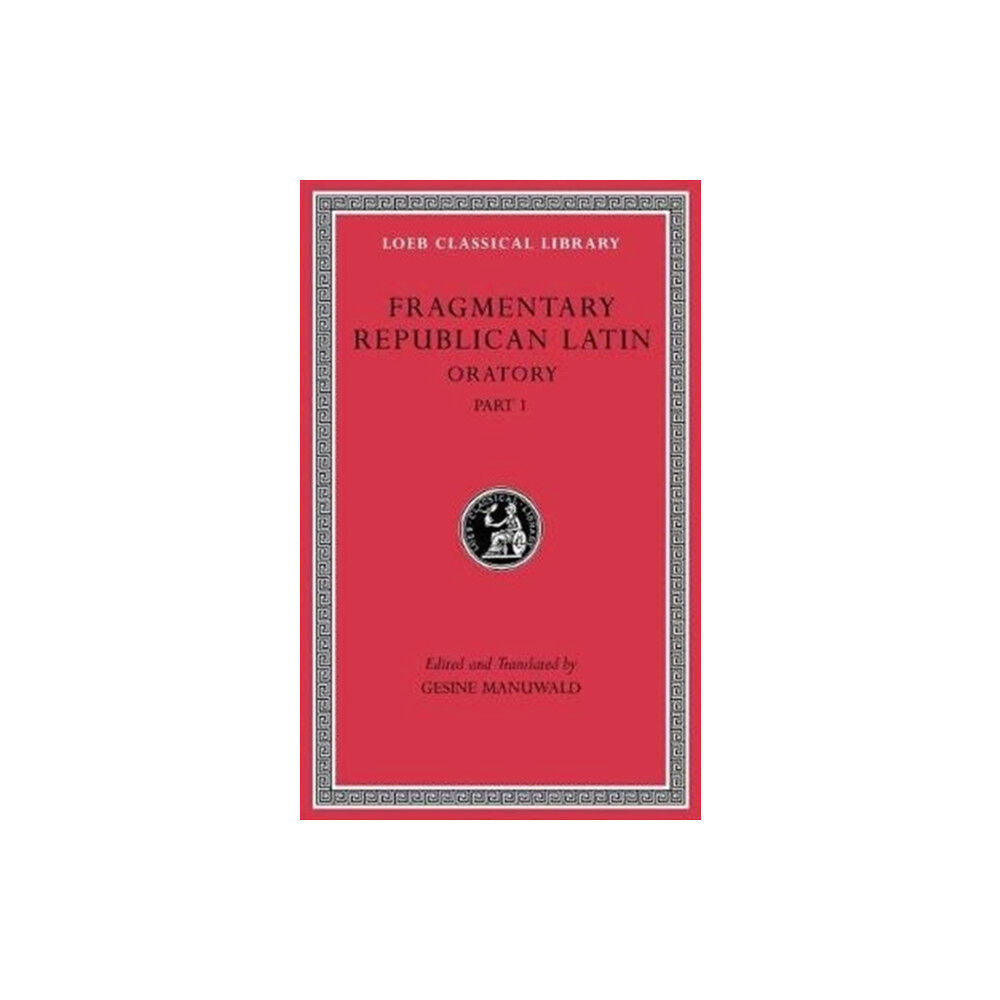 Harvard university press Fragmentary Republican Latin, Volume III (inbunden, eng)