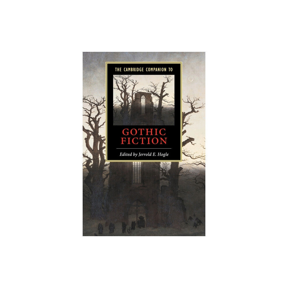 Cambridge University Press The Cambridge Companion to Gothic Fiction (häftad, eng)