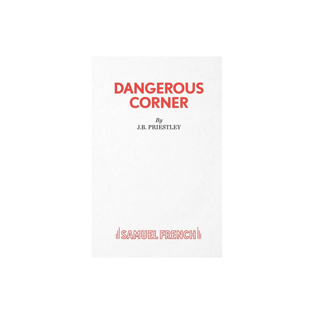 Samuel French Ltd Dangerous Corner (häftad, eng)