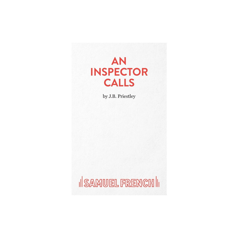 Samuel French Ltd An Inspector Calls (häftad, eng)