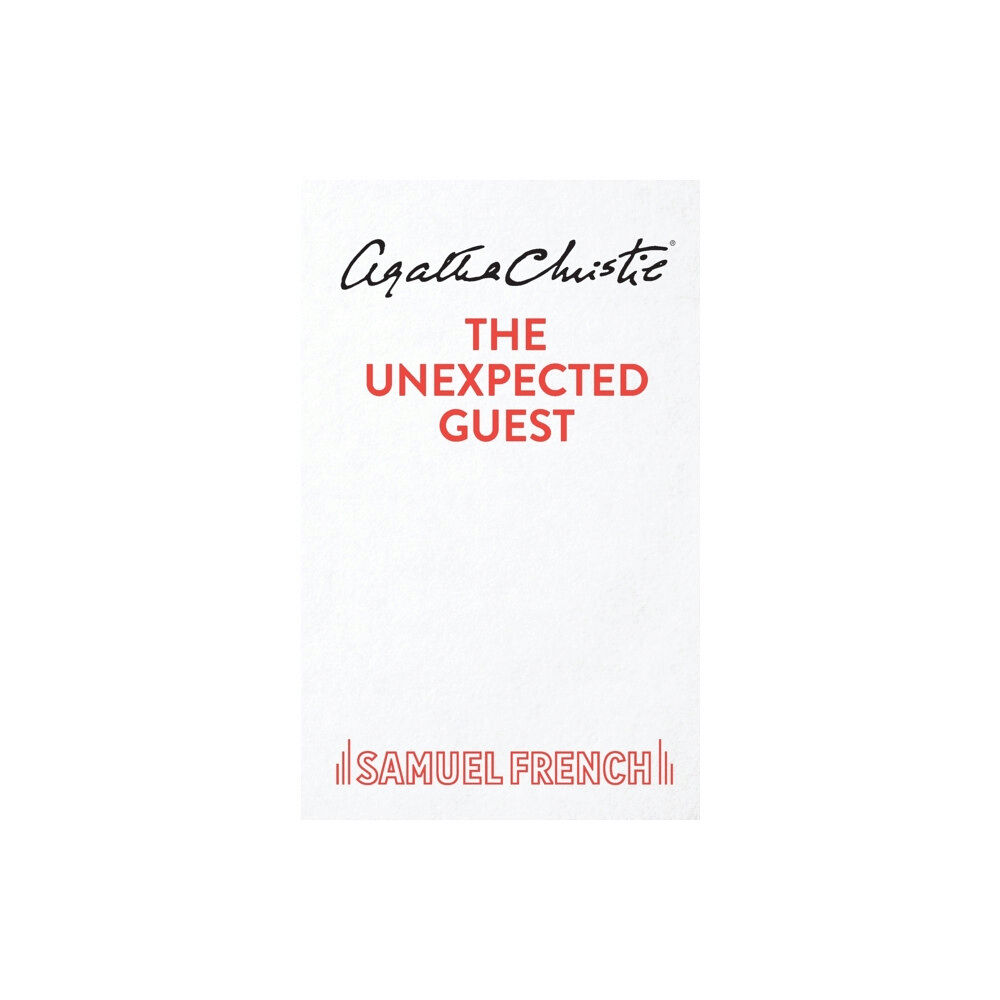 Samuel French Ltd The Unexpected Guest (häftad, eng)