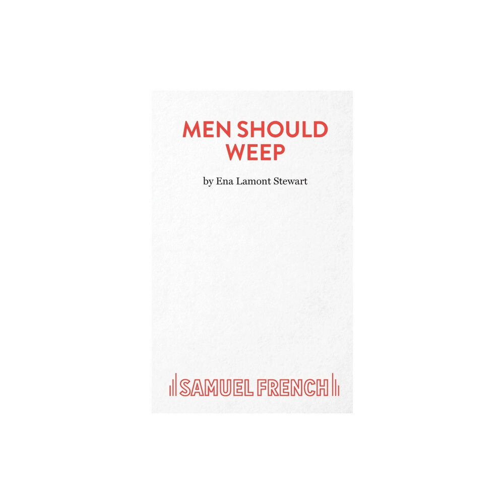 Samuel French Ltd Men Should Weep (häftad, eng)