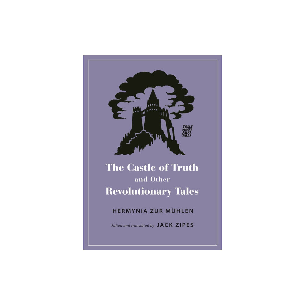 Princeton University Press The Castle of Truth and Other Revolutionary Tales (häftad, eng)