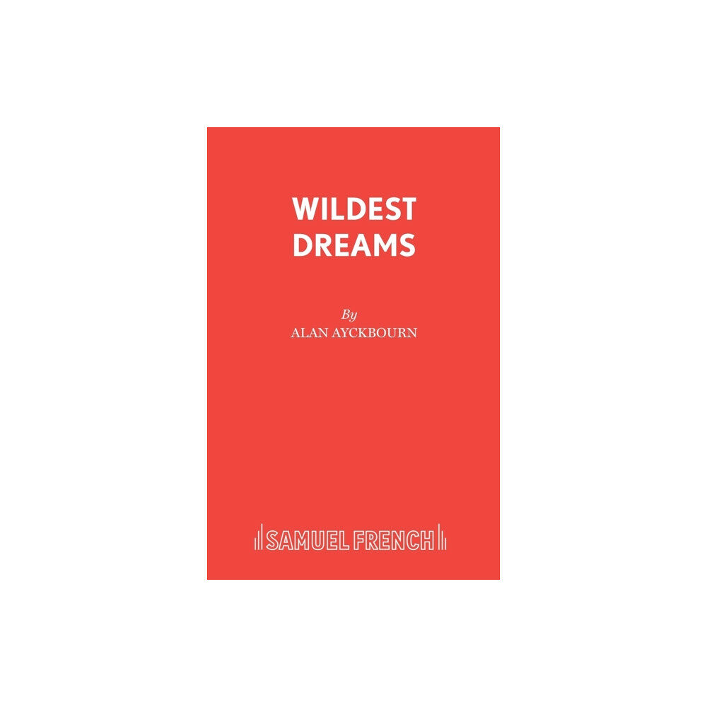 Samuel French Ltd Wildest Dreams (häftad, eng)