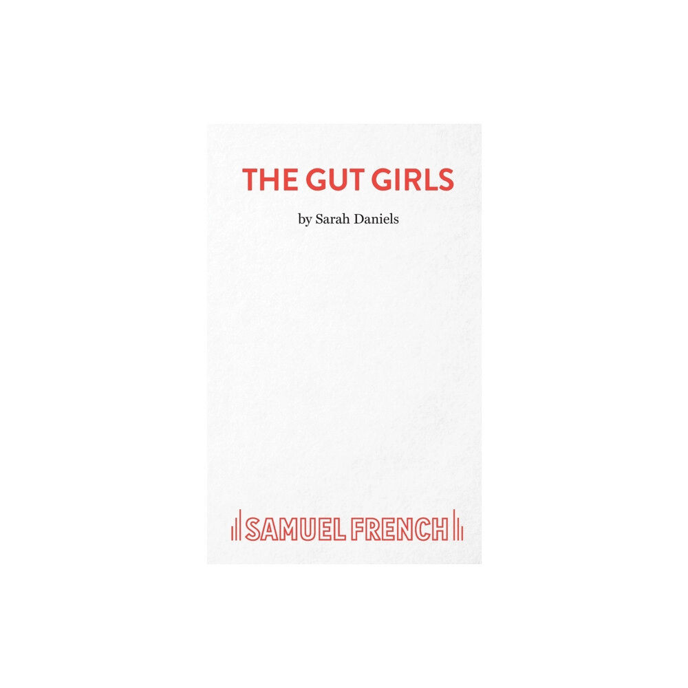 Samuel French Ltd Gut Girls (häftad, eng)