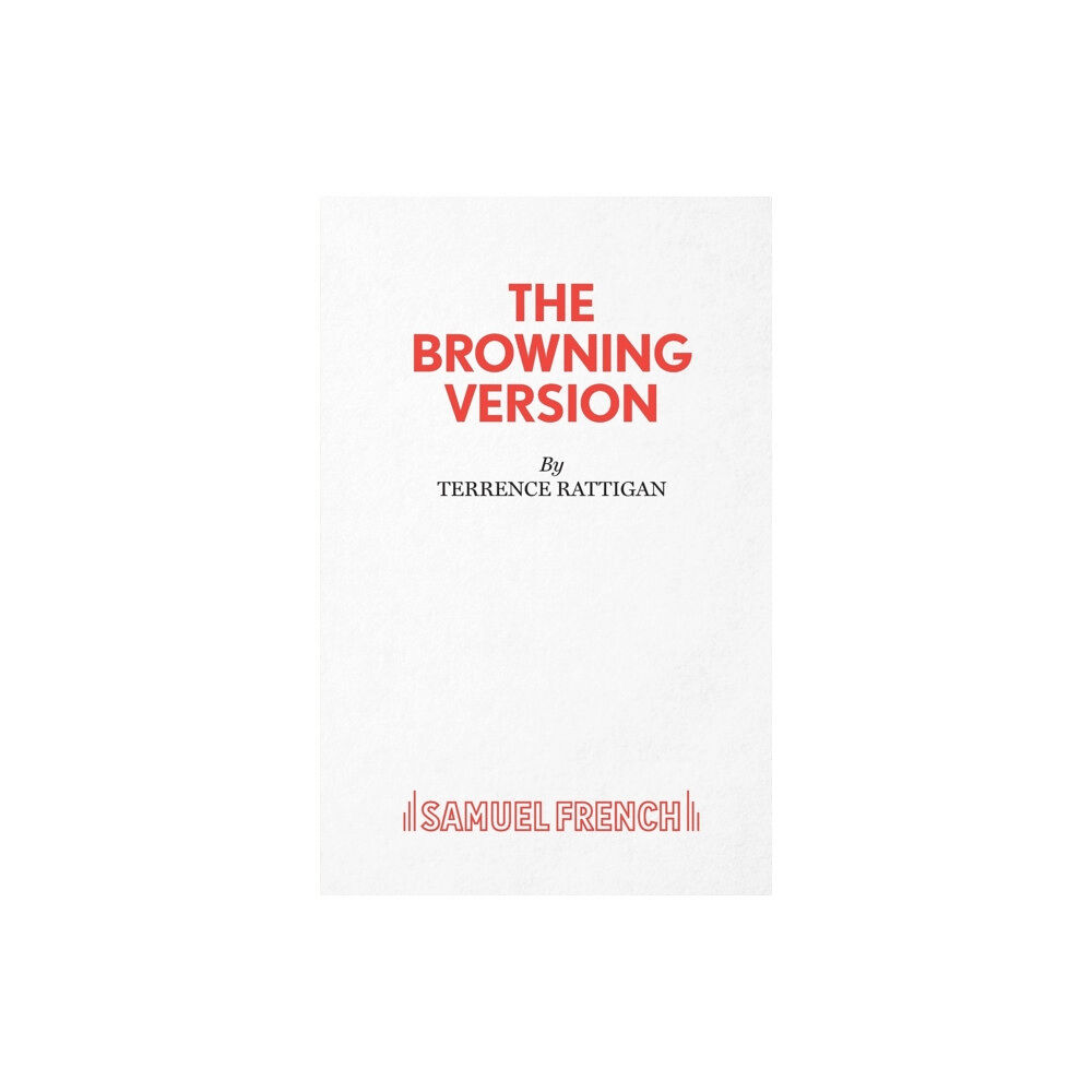 Samuel French Ltd The Browning Version (häftad, eng)