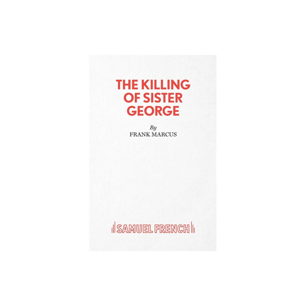 Samuel French Ltd The Killing of Sister George (häftad, eng)