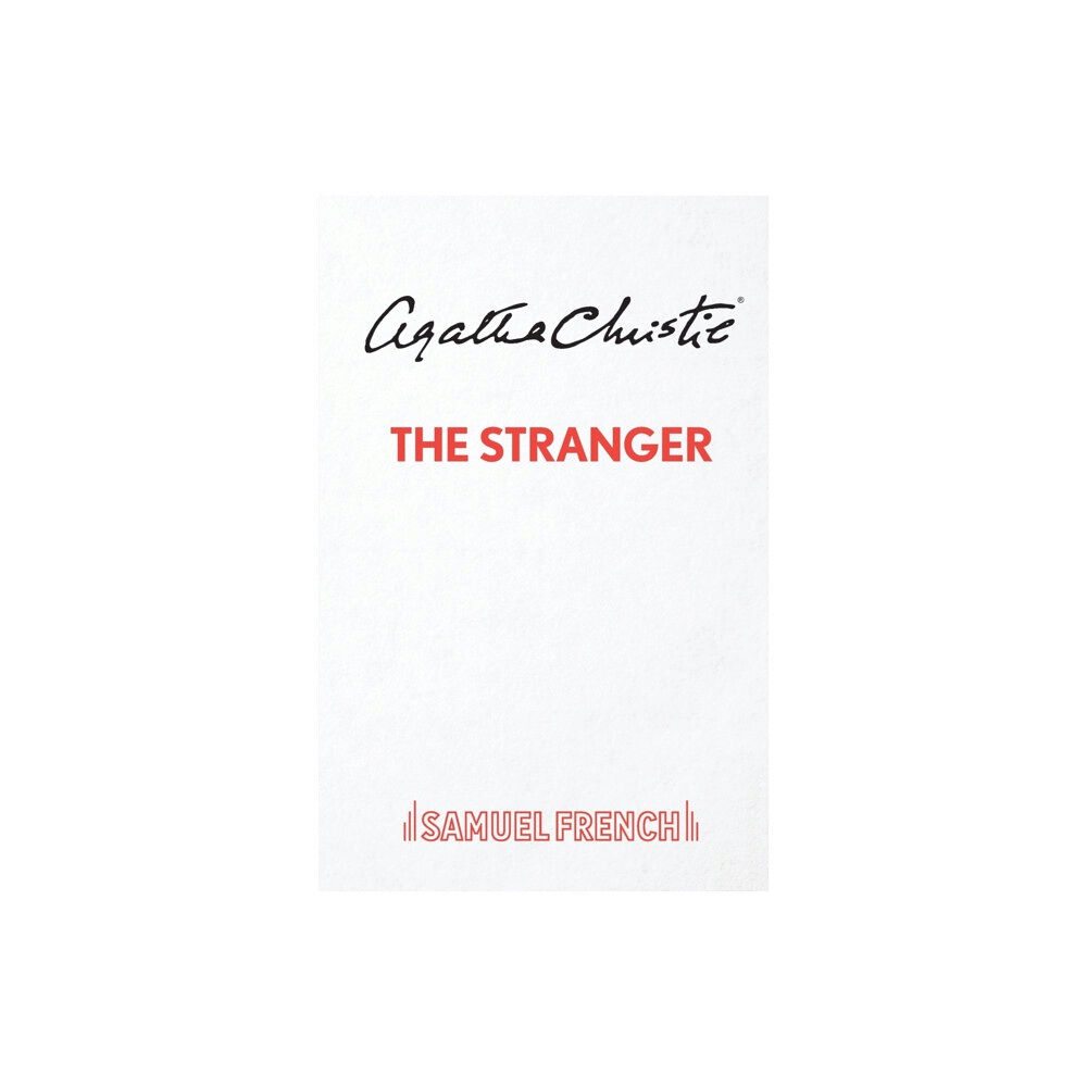 Samuel French Ltd The Stranger (häftad, eng)