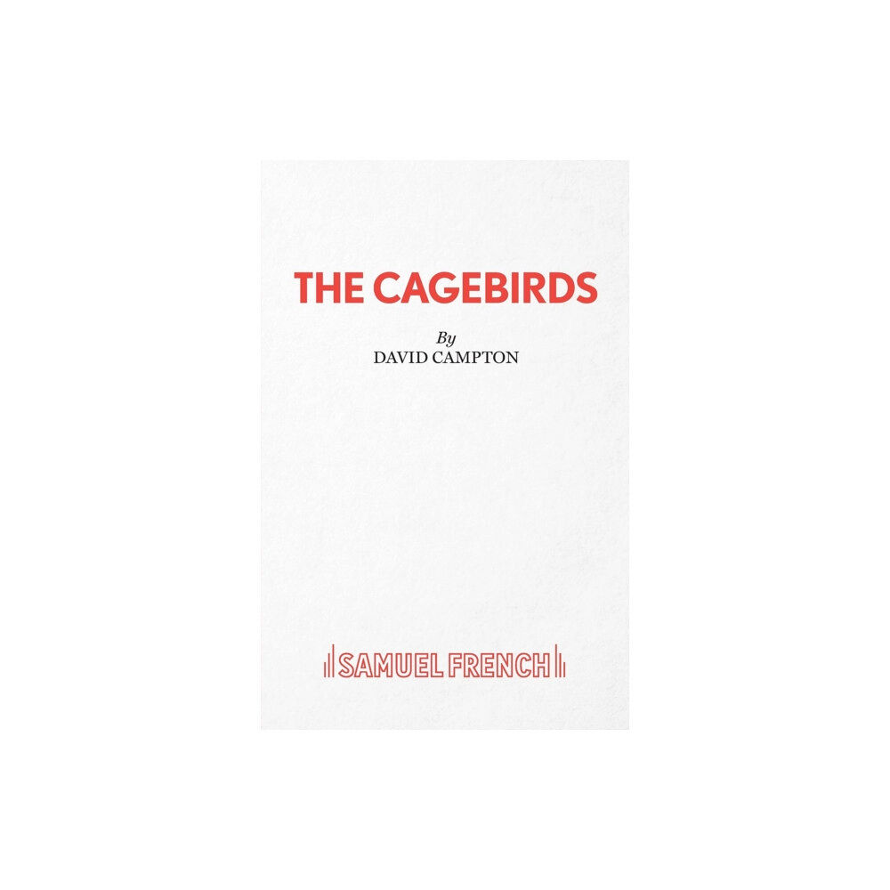 Samuel French Ltd The Cagebirds (häftad, eng)