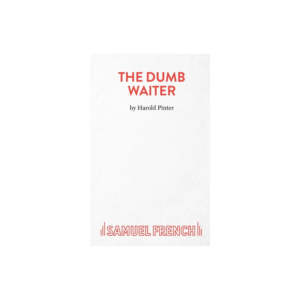 Samuel French Ltd The Dumb Waiter (häftad, eng)