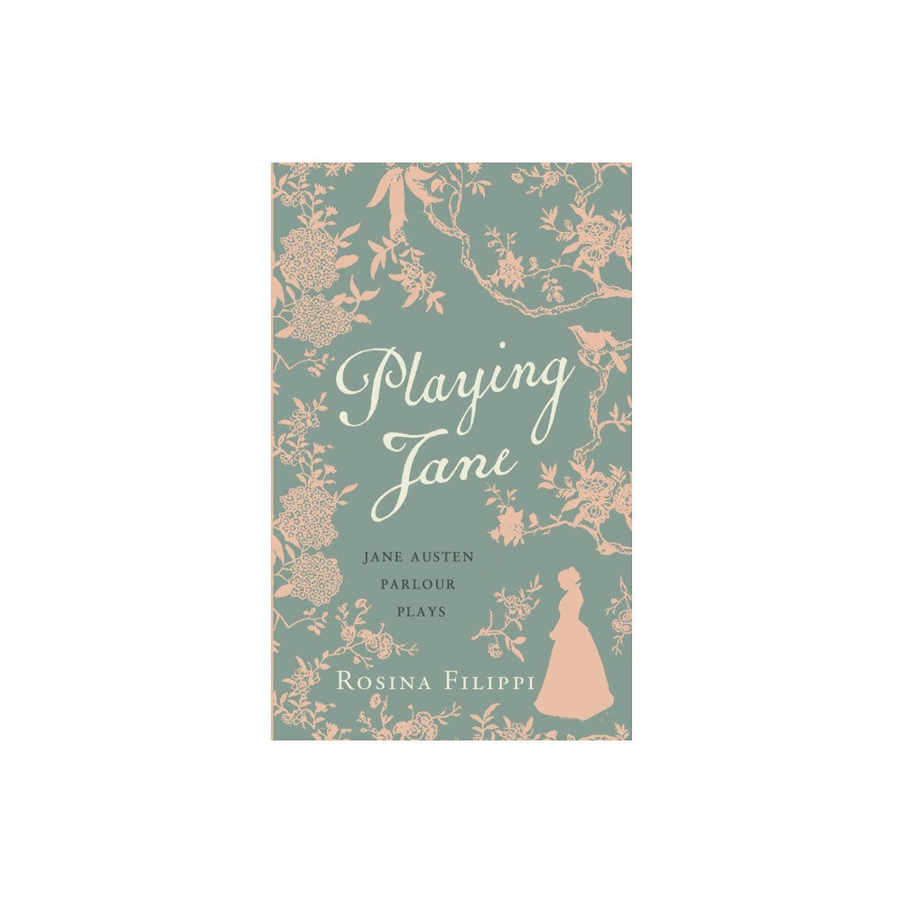 British Library Publishing Playing Jane Austen (inbunden, eng)