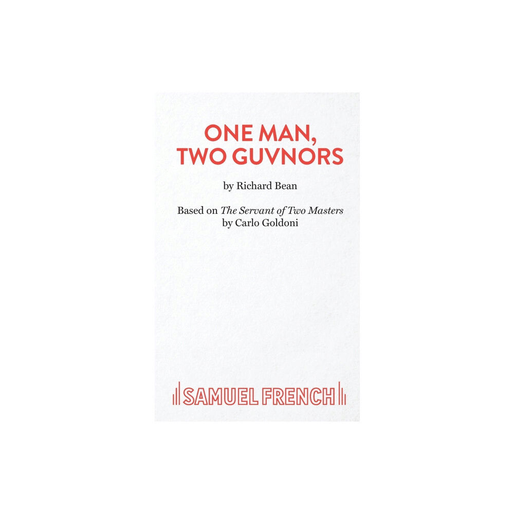 Samuel French Ltd One Man, Two Guvnors (häftad, eng)