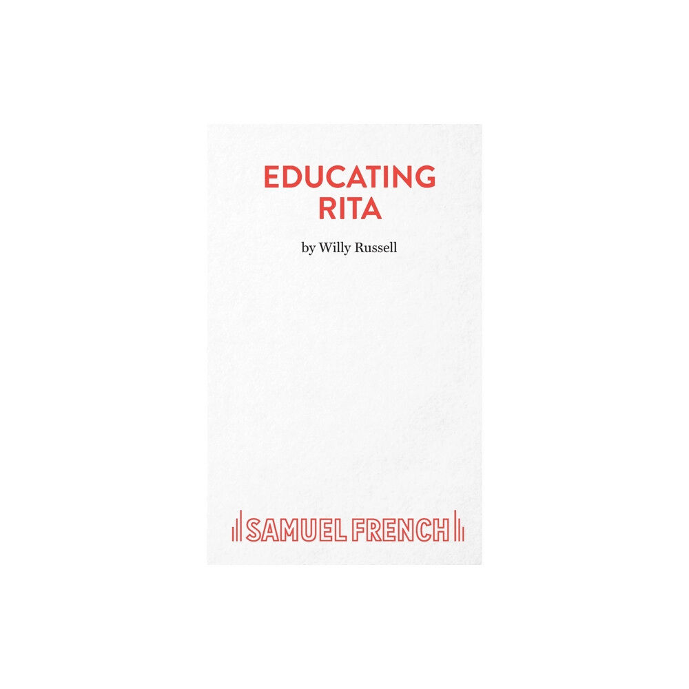 Samuel French Ltd Educating Rita (häftad, eng)