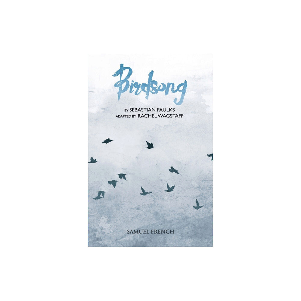 Samuel French Ltd Birdsong (häftad, eng)