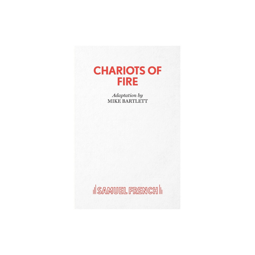 Samuel French Ltd Chariots of Fire (häftad, eng)