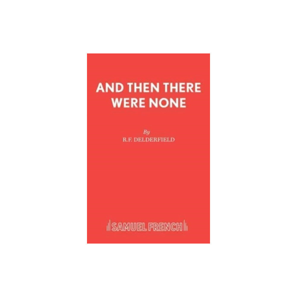 Samuel French Ltd And Then There Were None (häftad, eng)