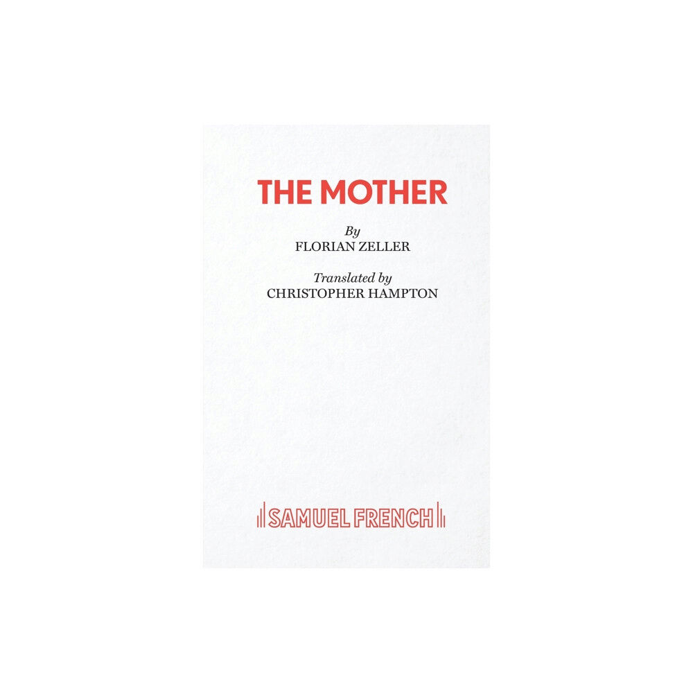 Samuel French Ltd The Mother (häftad, eng)