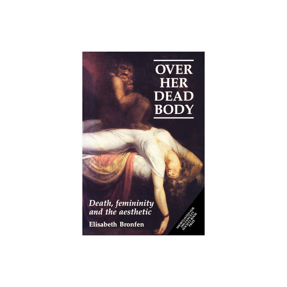 Manchester university press Over Her Dead Body (häftad, eng)