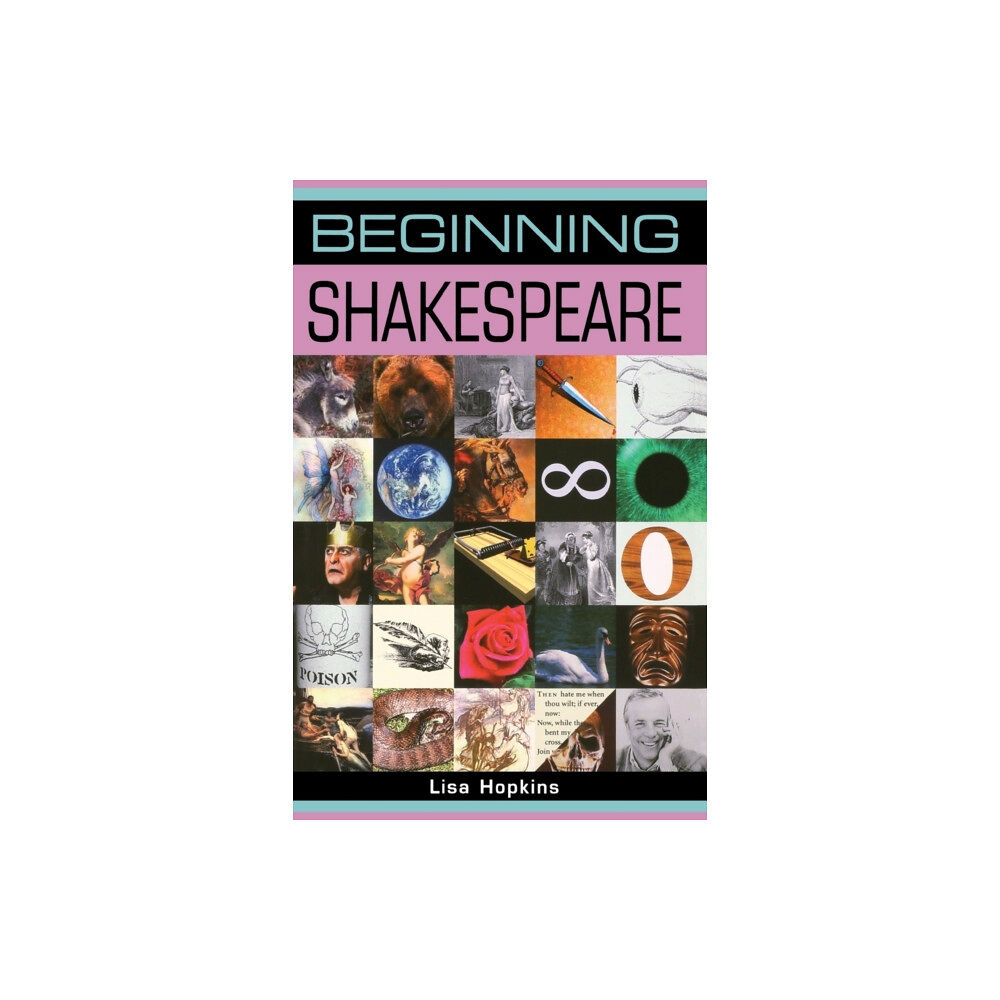 Manchester university press Beginning Shakespeare (häftad, eng)