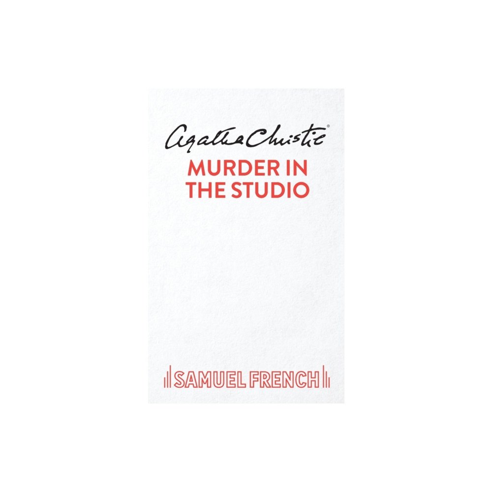 Samuel French Ltd Murder in the Studio (häftad, eng)