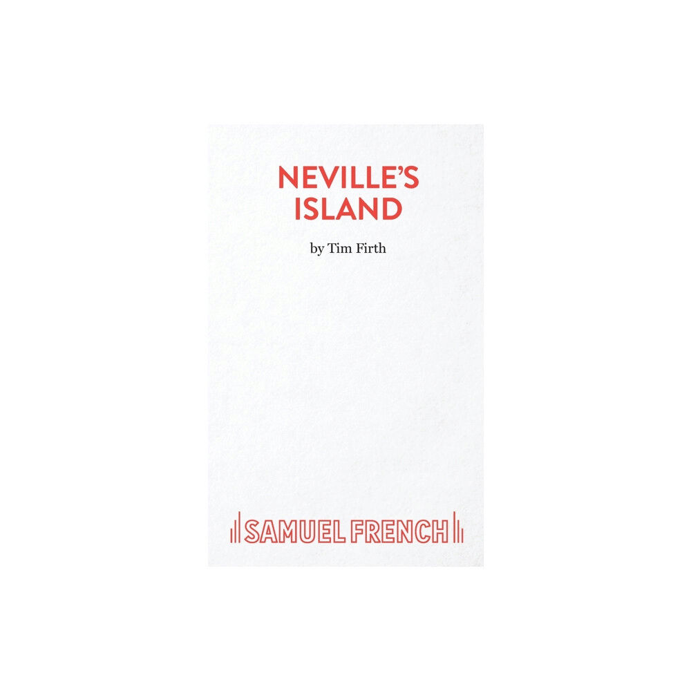 Samuel French Ltd Neville's Island (häftad, eng)