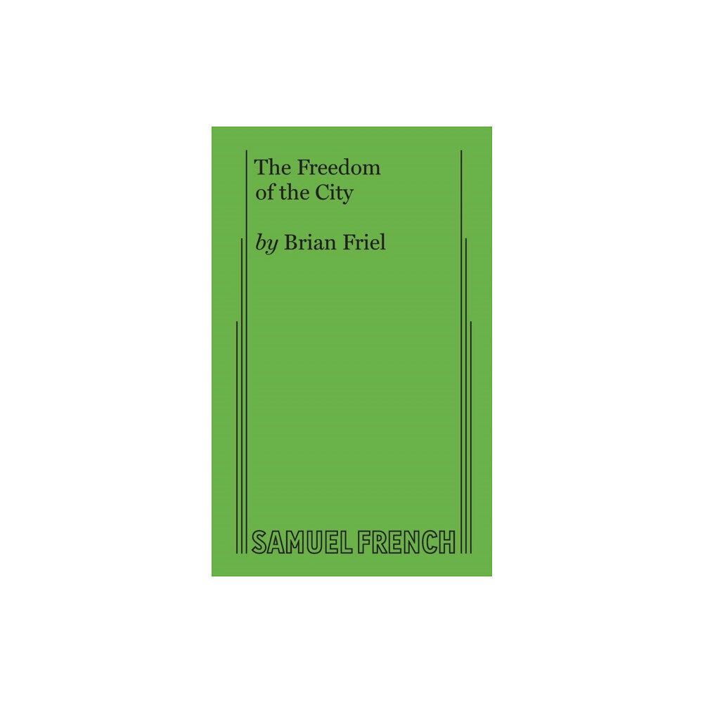 Samuel French Ltd The Freedom of the City (häftad, eng)