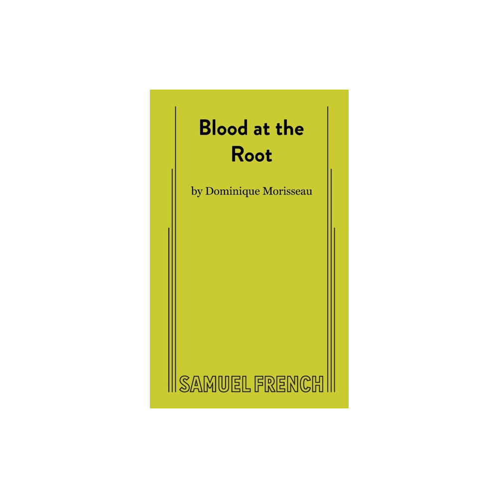 Samuel French Ltd Blood at the Root (häftad, eng)