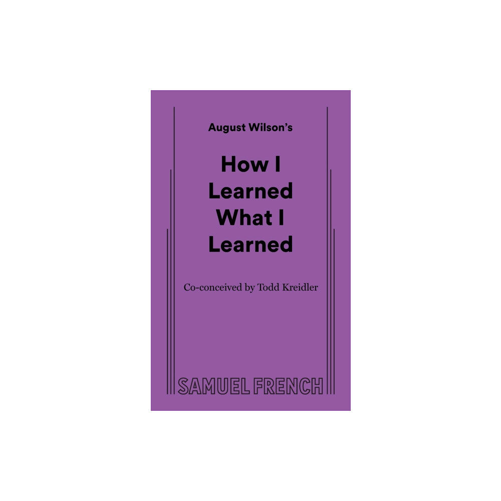 Samuel French Ltd How I Learned What I Learned (häftad, eng)