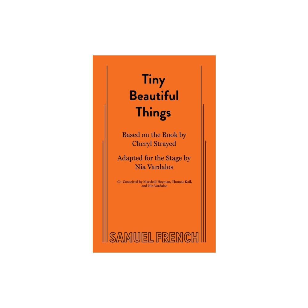 Samuel French Ltd Tiny Beautiful Things (häftad, eng)