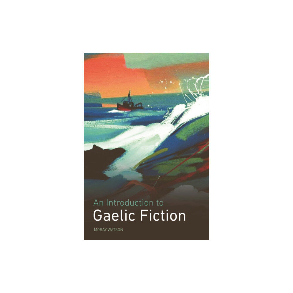 Edinburgh university press An Introduction to Gaelic Fiction (häftad, eng)