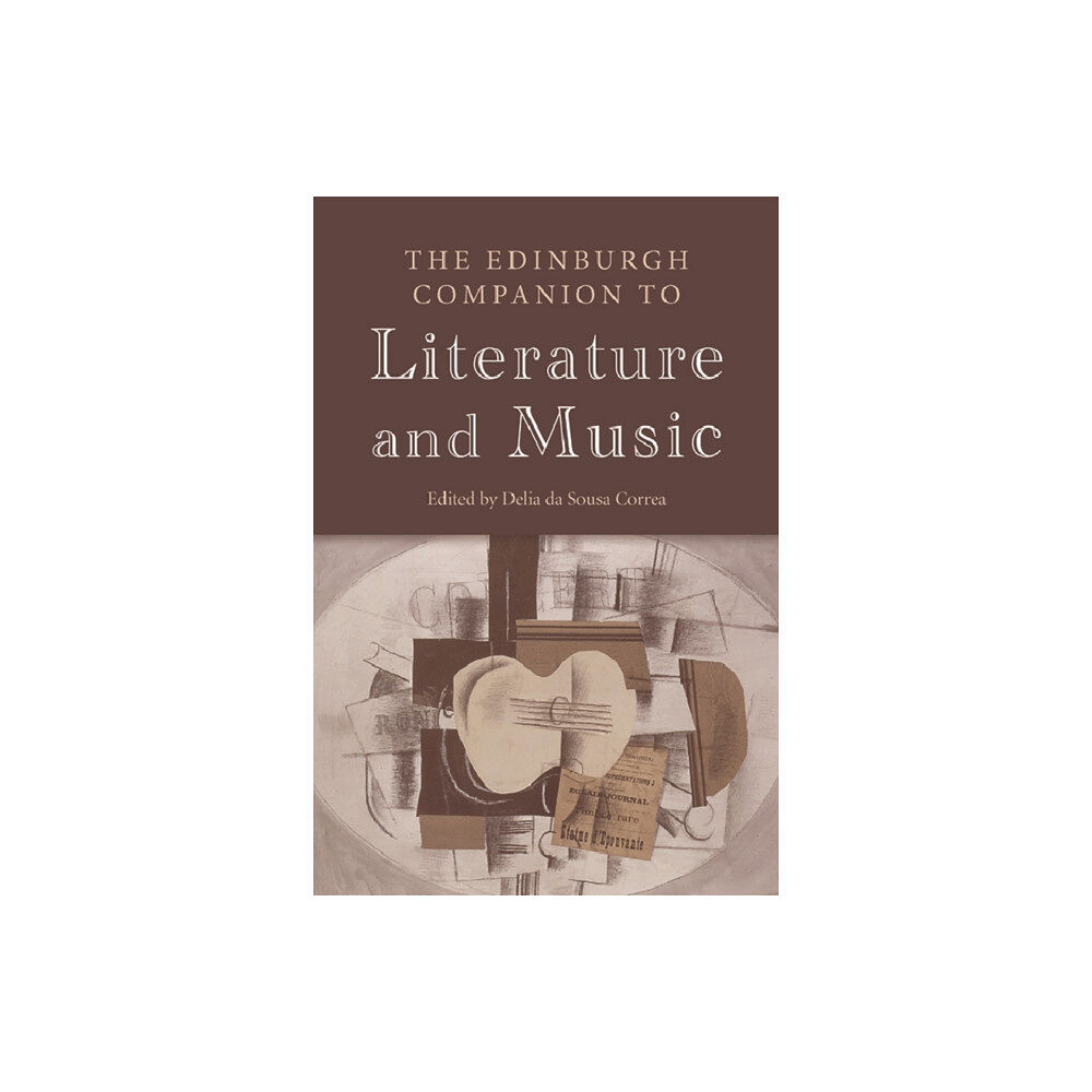 Edinburgh university press The Edinburgh Companion to Literature and Music (inbunden, eng)