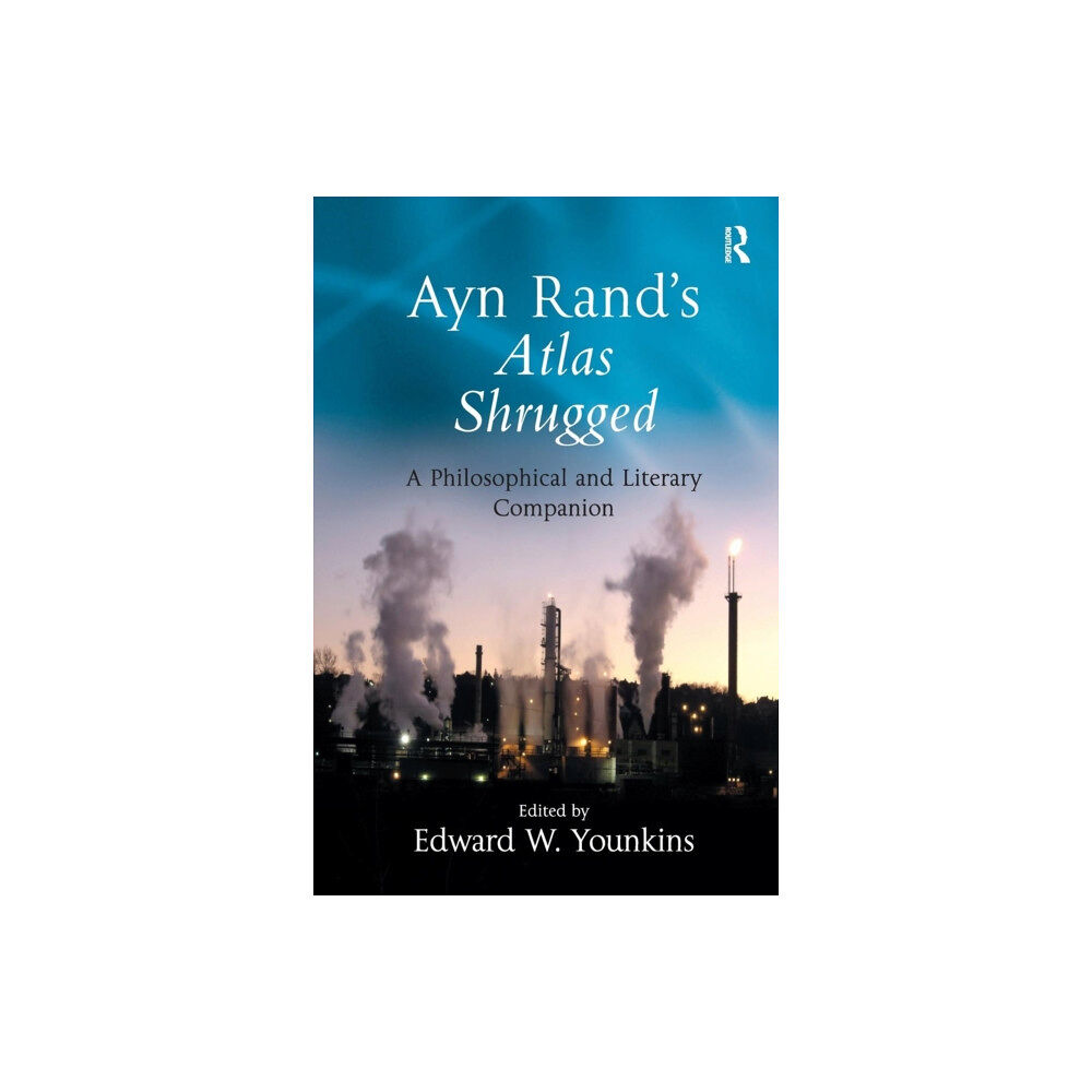 Taylor & francis ltd Ayn Rand's Atlas Shrugged (häftad, eng)