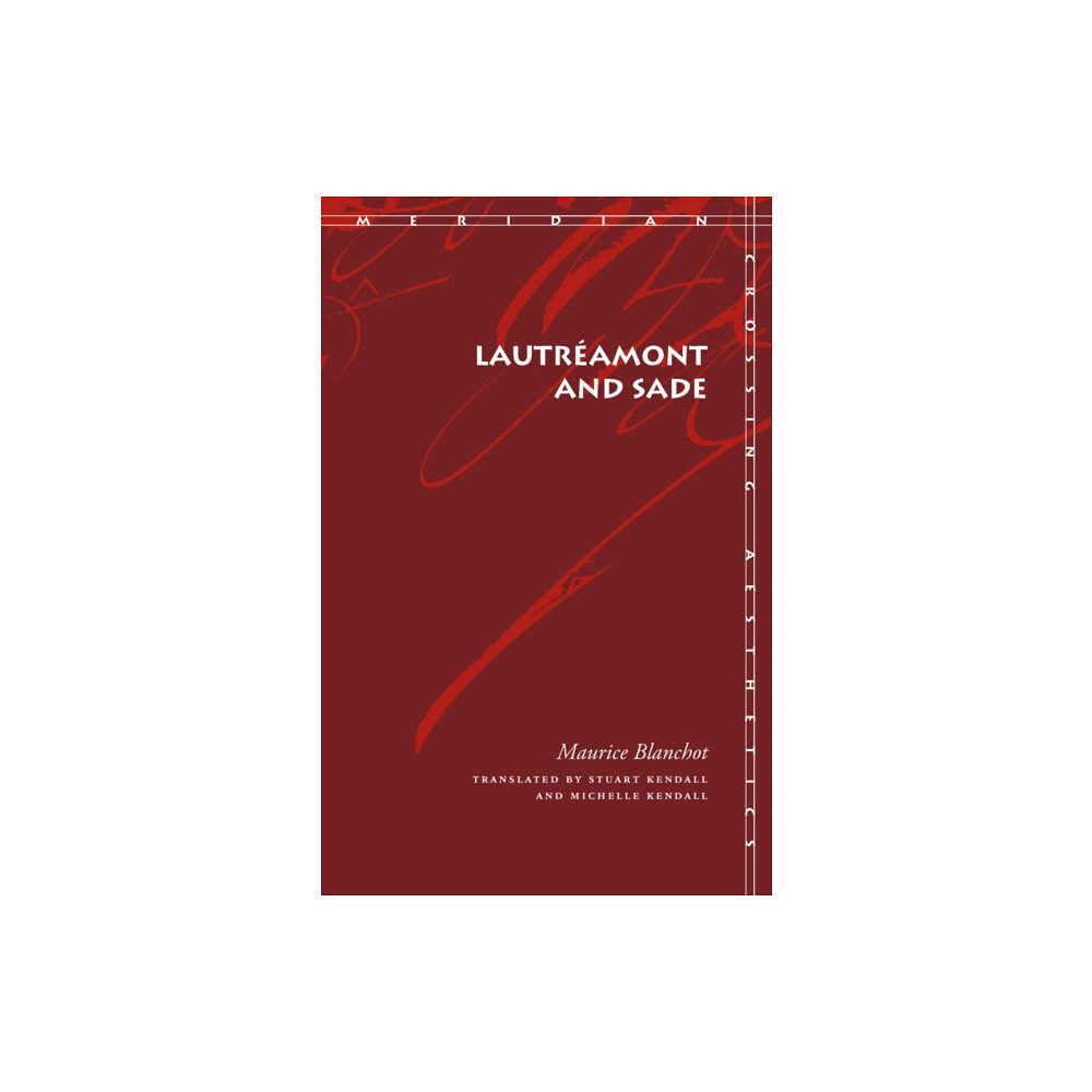 Stanford university press Lautreamont and Sade (häftad, eng)