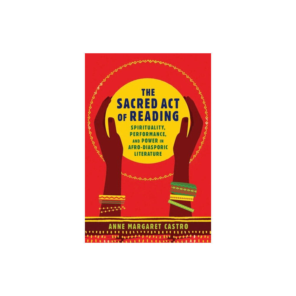 University of Virginia Press The Sacred Act of Reading (häftad, eng)