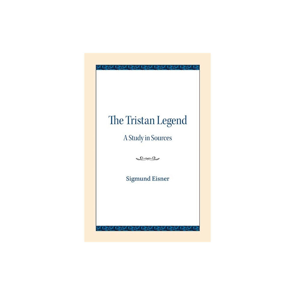 Northwestern university press The Tristan Legend (häftad, eng)