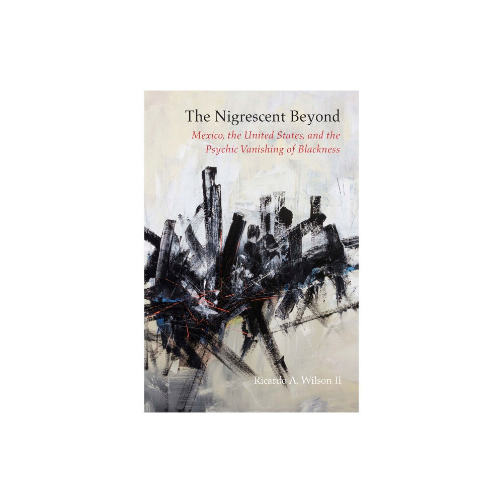 Northwestern university press The Nigrescent Beyond (häftad, eng)