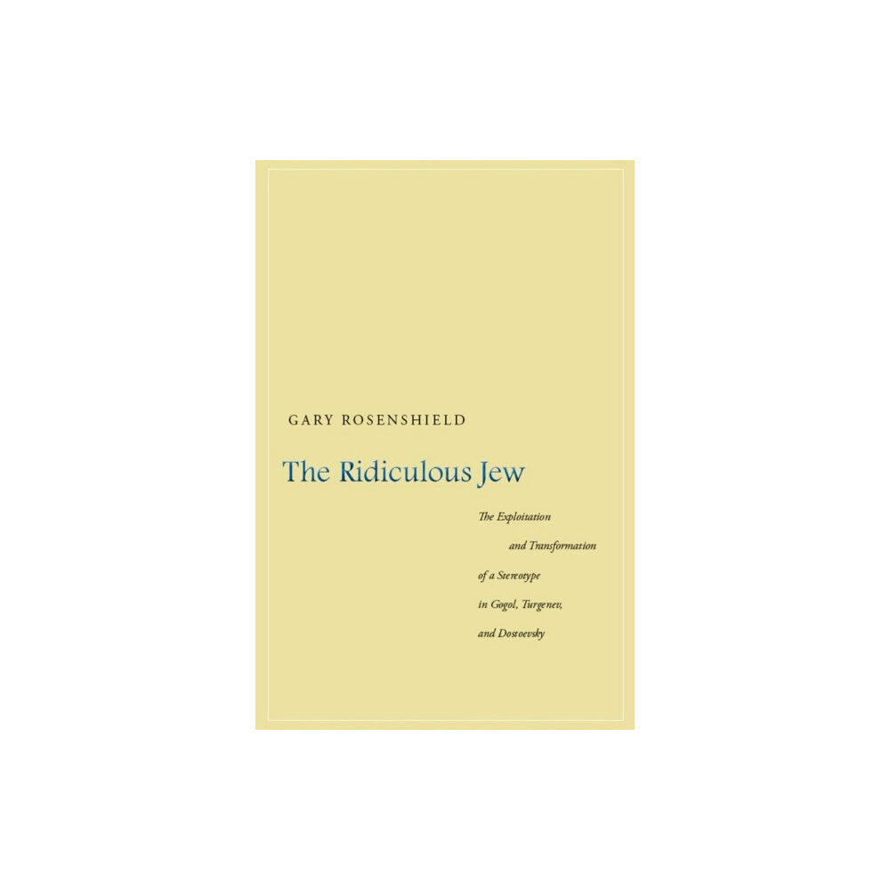 Stanford university press The Ridiculous Jew (inbunden, eng)