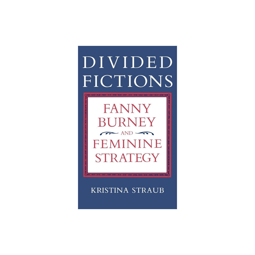 The University Press of Kentucky Divided Fictions (inbunden, eng)