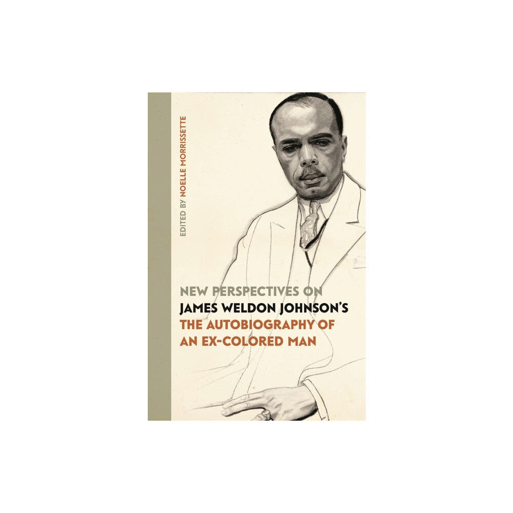 University of Georgia Press New Perspectives on James Weldon Johnson's The Autobiography of an Ex-Colored Man (häftad, eng)