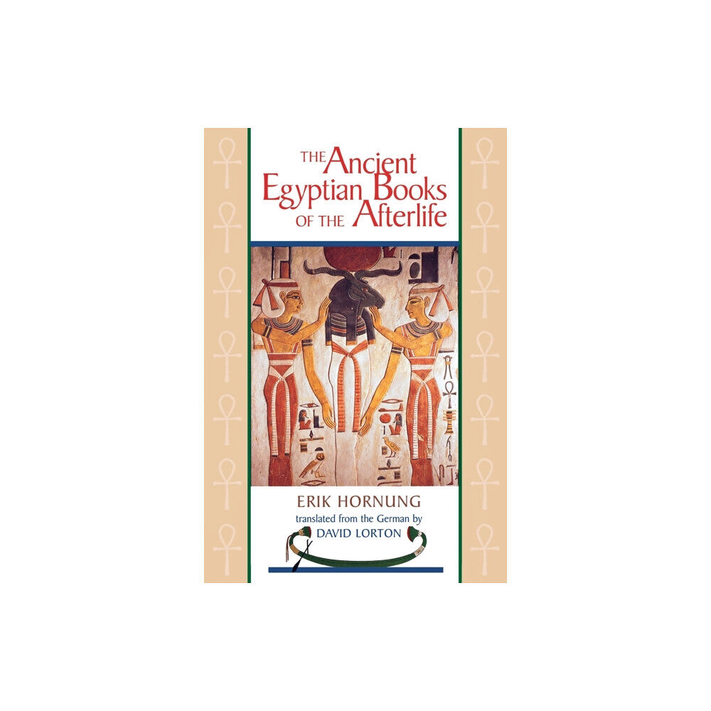 Cornell University Press The Ancient Egyptian Books of the Afterlife (häftad, eng)