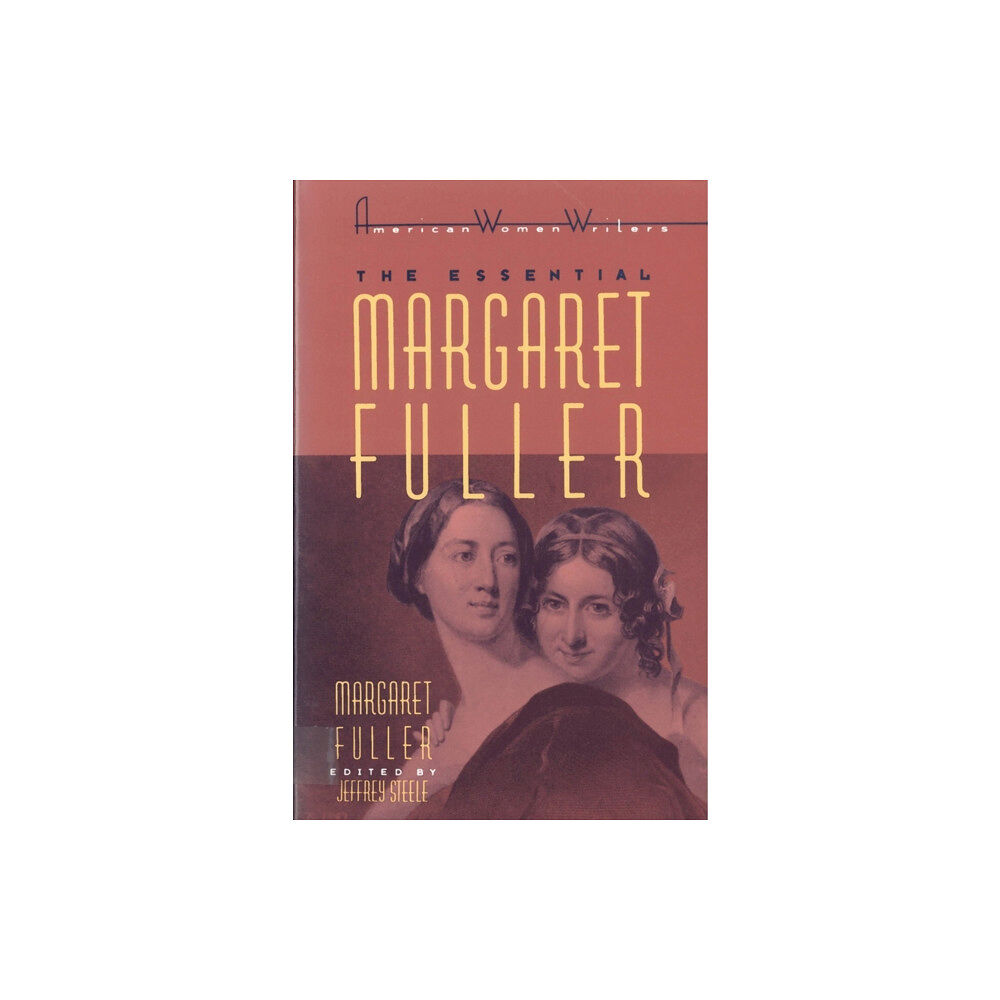 Rutgers University Press The Essential Margaret Fuller by Margaret Fuller (häftad, eng)