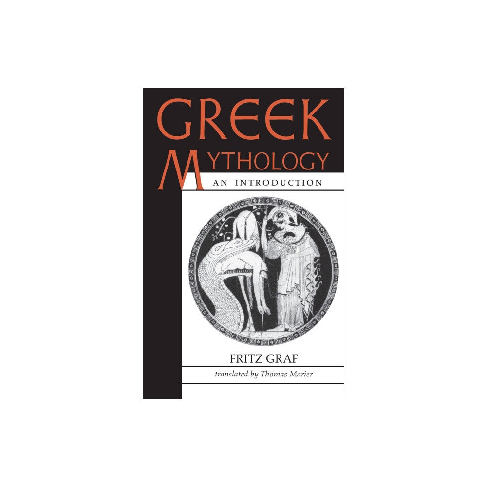 Johns Hopkins University Press Greek Mythology (häftad, eng)